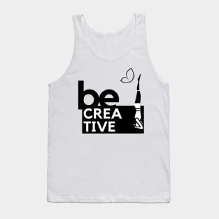 Be Creative Tank Top